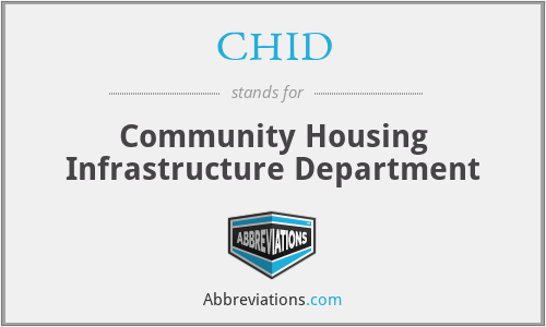 CHID - Community Housing Infrastructure Department