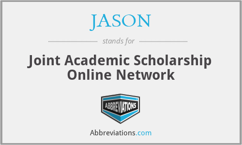 JASON - Joint Academic Scholarship Online Network