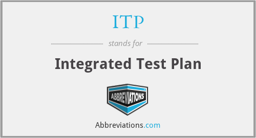 ITP - Integrated Test Plan