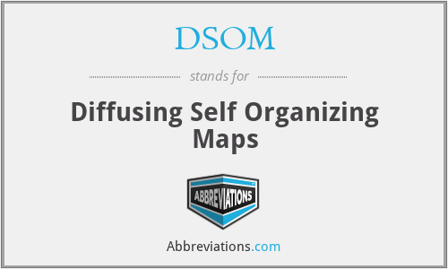 DSOM - Diffusing Self Organizing Maps