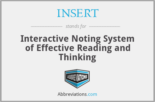 INSERT - Interactive Noting System of Effective Reading and Thinking