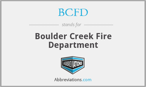 BCFD - Boulder Creek Fire Department