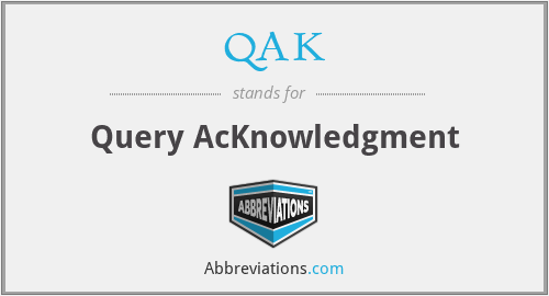 QAK - Query AcKnowledgment