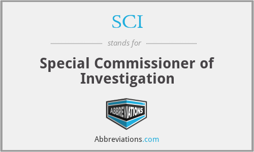 SCI - Special Commissioner of Investigation
