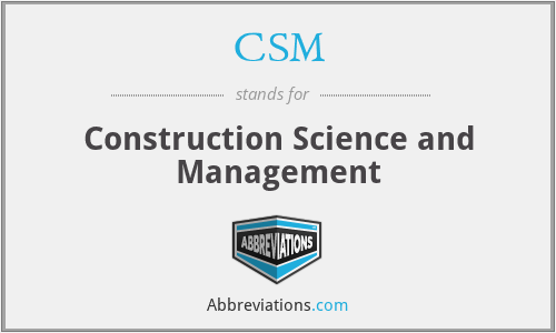 CSM - Construction Science and Management