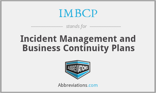IMBCP - Incident Management and Business Continuity Plans