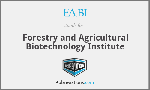 FABI - Forestry and Agricultural Biotechnology Institute