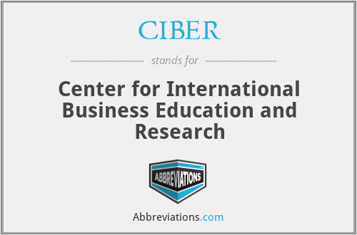 CIBER - Center for International Business Education and Research