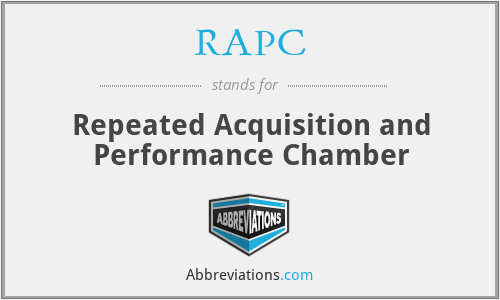 RAPC - Repeated Acquisition and Performance Chamber