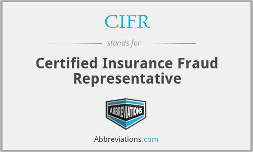 CIFR - Certified Insurance Fraud Representative