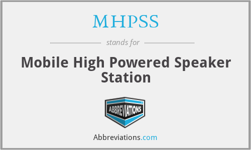 MHPSS - Mobile High Powered Speaker Station