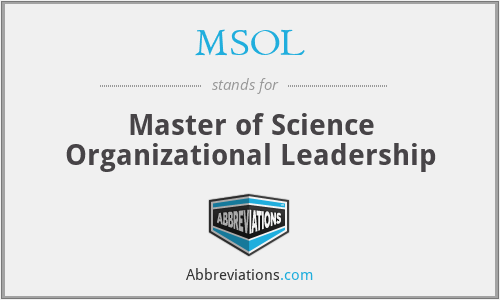 MSOL - Master of Science Organizational Leadership