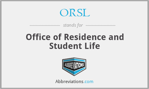 ORSL - Office of Residence and Student Life