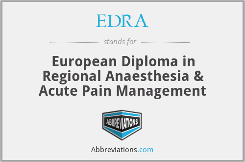 EDRA - European Diploma in Regional Anaesthesia & Acute Pain Management