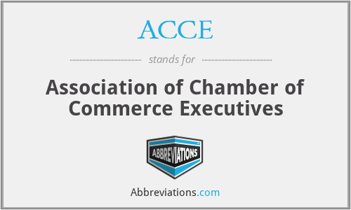 ACCE - Association of Chamber of Commerce Executives