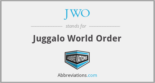 JWO - Juggalo World Order