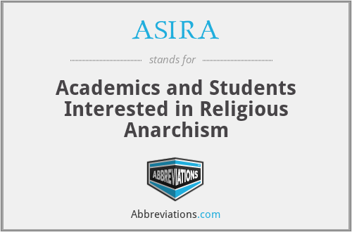 ASIRA - Academics and Students Interested in Religious Anarchism