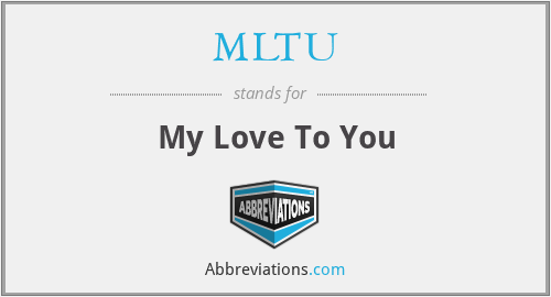 MLTU - My Love To You