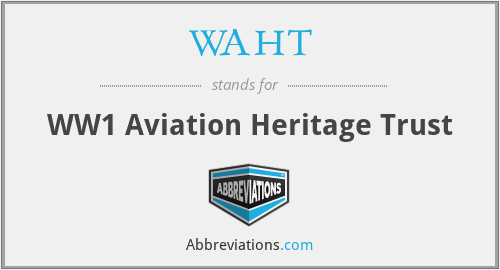 WAHT - WW1 Aviation Heritage Trust