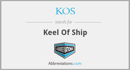 KOS - Keel Of Ship