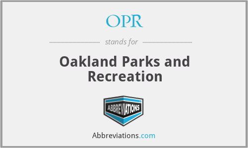 OPR - Oakland Parks and Recreation