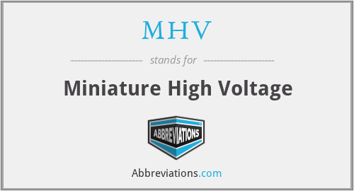 MHV - Miniature High Voltage