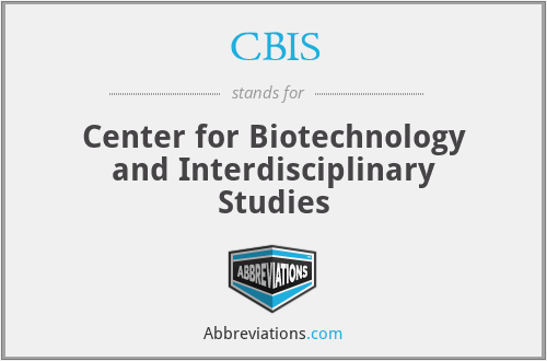 CBIS - Center for Biotechnology and Interdisciplinary Studies