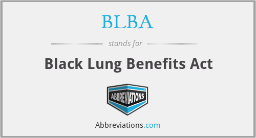 BLBA - Black Lung Benefits Act