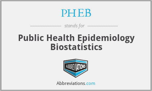 PHEB - Public Health Epidemiology Biostatistics