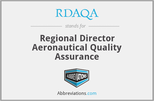 RDAQA - Regional Director Aeronautical Quality Assurance