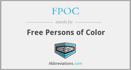 FPOC - Free Persons of Color