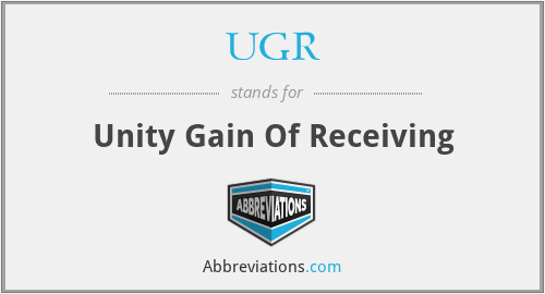UGR - Unity Gain Of Receiving