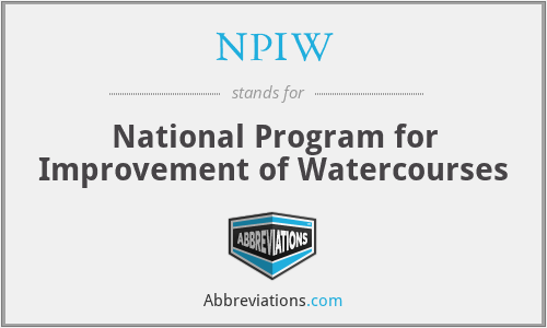 NPIW - National Program for Improvement of Watercourses