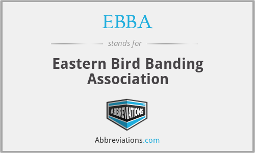 EBBA - Eastern Bird Banding Association