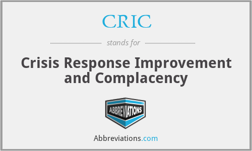 CRIC - Crisis Response Improvement and Complacency