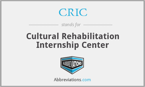 CRIC - Cultural Rehabilitation Internship Center