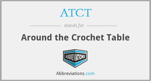 ATCT - Around the Crochet Table