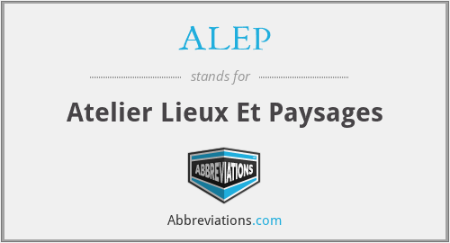 ALEP - Atelier Lieux Et Paysages
