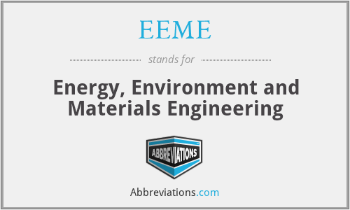 EEME - Energy, Environment and Materials Engineering