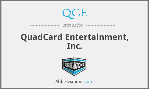 QCE - QuadCard Entertainment, Inc.