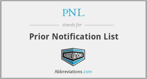 PNL - Prior Notification List