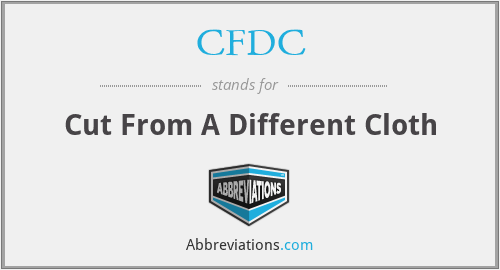 CFDC - Cut From A Different Cloth