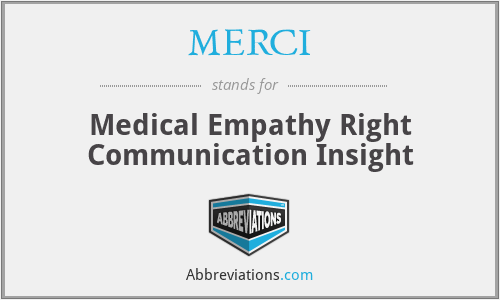 MERCI - Medical Empathy Right Communication Insight
