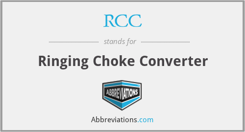 RCC - Ringing Choke Converter