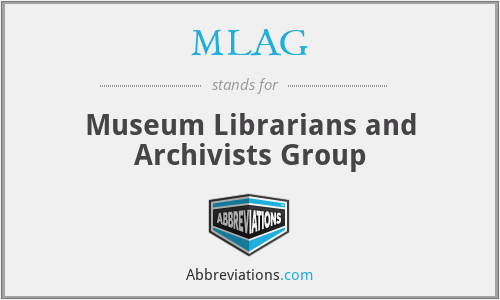 MLAG - Museum Librarians and Archivists Group