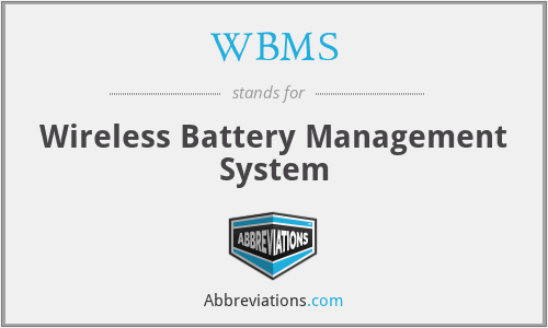 WBMS - Wireless Battery Management System