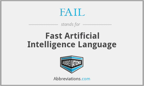 FAIL - Fast Artificial Intelligence Language