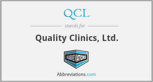 QCL - Quality Clinics, Ltd.