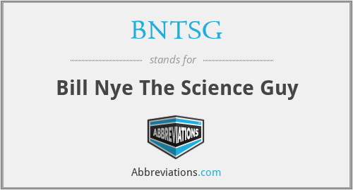 BNTSG - Bill Nye The Science Guy