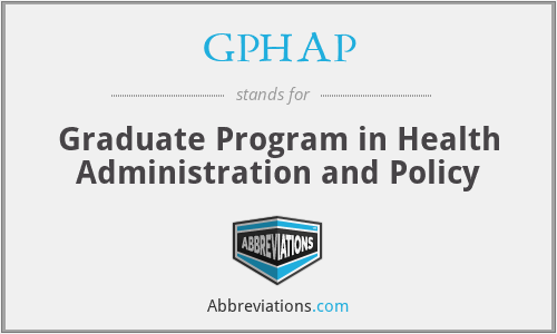 GPHAP - Graduate Program in Health Administration and Policy